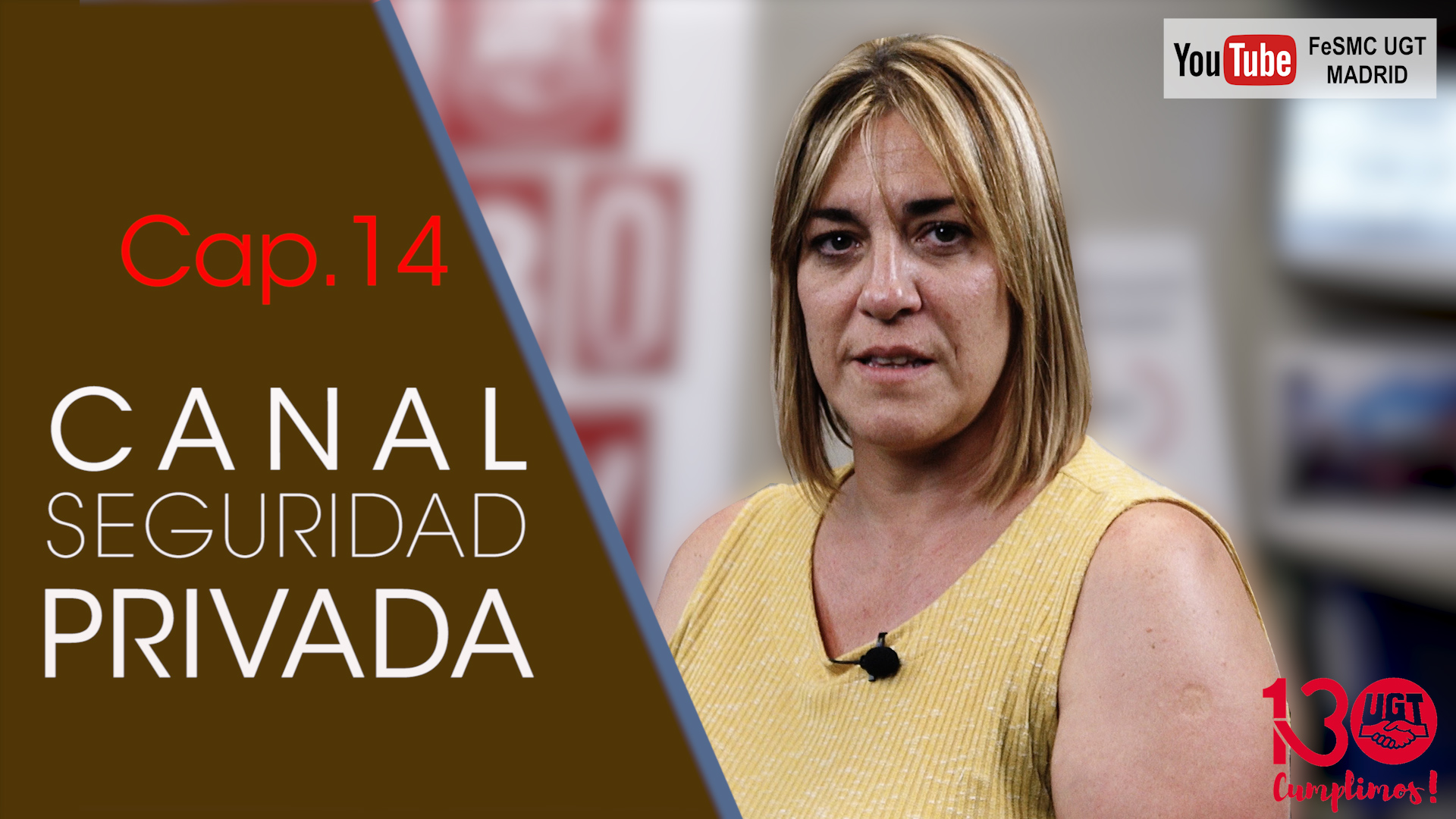 VIDEO | CANAL DE NOTICIAS DE SEGURIDAD PRIVADA FeSMC UGT MADRID (Cap. 14)